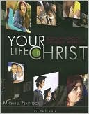 Book cover image of Your Life in Christ by PENNOCK