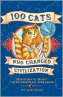 Sam Stall: 100 Cats Who Changed Civilization: History's Most Influential Felines