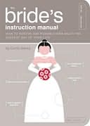 Carrie Denny: Bride's Instruction Manual