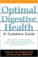 Book cover image of Optimal Digestive Health: A Complete Guide by Trent W. Nichols