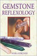 Book cover image of Gemstone Reflexology by Nora Kircher