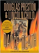 Douglas Preston: The Dance of Death (Special Agent Pendergast Series #6)