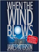 Book cover image of When the Wind Blows by James Patterson