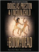 Douglas Preston: The Book of the Dead (Special Agent Pendergast Series #7)