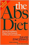 David Zinczenko: Abs Diet: The Six-Week Plan to Flatten Your Stomach and Keep You Lean for Life