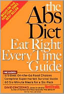 David Zinczenko: Abs Diet Eat Right Every Time Guide