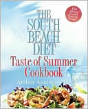 Book cover image of South Beach Diet Taste of Summer Cookbook by Arthur Agatston