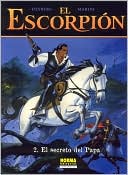 Book cover image of Escorpion: El Secreto Del Papá by Enrico Marini