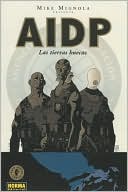 Book cover image of AIDP: Las tierras huecas: BRPD: Hollow Earth & Other Stories by Mike Mignola