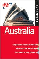 Book cover image of AAA Essential Australia (AAA Essential Guides Series) by Anne Matthews