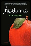 Book cover image of Teach Me by R.A. Nelson