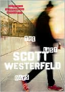 Book cover image of The Last Days (Peeps Series #2) by Scott Westerfeld