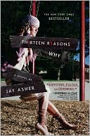 Book cover image of Thirteen Reasons Why by Jay Asher