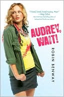 Book cover image of Audrey, Wait! by Robin Benway