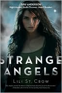 Lili St. Crow: Strange Angels (Strange Angels Series #1)
