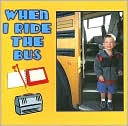 Book cover image of When I Ride the Bus by Jackie Chappell