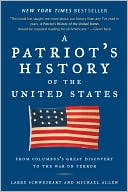 Larry Schweikart: A Patriot's History of the United States: From Columbus's Great Discovery to the War on Terror
