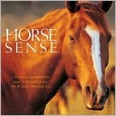 Book cover image of Horse Sense by Willow Creek Press