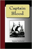 Book cover image of Captain Blood by Rafael Sabatini