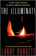 Book cover image of The Illuminati by Larry Burkett