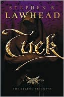 Stephen R. Lawhead: Tuck (King Raven Trilogy Series #3)