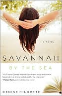 Denise Hildreth: Savannah by the Sea