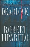 Book cover image of Deadlock by Robert Liparulo