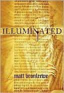 Matt Bronleewe: Illuminated (August Adams Series #1)