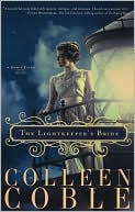 Colleen Coble: The Lightkeeper's Bride (Mercy Falls Series #2)