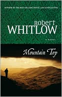 Robert Whitlow: Mountain Top