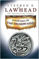 Book cover image of In the Hall of the Dragon King (Dragon King Series #1) by Stephen R. Lawhead