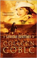 Colleen Coble: Lonestar Sanctuary (Lonestar Series #1)