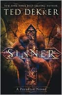 Ted Dekker: Sinner (Paradise Series #3)
