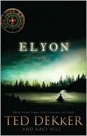 Book cover image of Elyon (Lost Books Series #6) by Ted Dekker