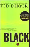 Ted Dekker: Black (Circle Series #1)