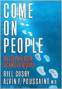 Bill Cosby: Come on, People!: On the Path from Victims to Victors
