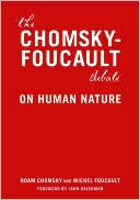 Book cover image of Chomsky-Foucault Debate: On Human Nature by Noam Chomsky
