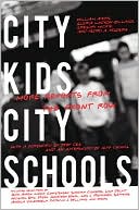 Book cover image of City Kids, City Schools: More Reports from the Front Row by William Ayers