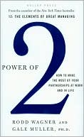 Rodd Wagner: Power of 2: How to Make the Most of Your Partnerships at Work and in Life