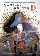 Book cover image of Vampire Hunter D, Volume 8: Mysterious Journey to the North Sea, Part Two by Hideyuki Kikuchi