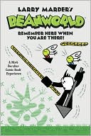 Larry Marder: Beanworld, Book 3: Remember Here When You are There!, Vol. 3