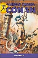 Book cover image of The Savage Sword of Conan, Volume 6 by Various