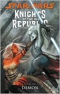 Book cover image of Star Wars: Knights of the Old Republic, Volume 9: Demon by Brian Ching