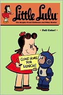 Book cover image of Little Lulu, Volume 25: The Burglar-Proof Clubhouse and Other Stories by John Stanley