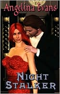 Book cover image of Night Stalker by Angelina Evans