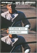 Alan Watt: Diamond Dogs