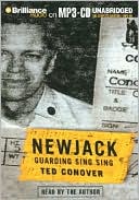 Ted Conover: Newjack: Guarding Sing Sing