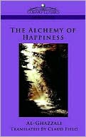 Book cover image of The Alchemy Of Happiness by Al-Ghazzali