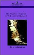 Book cover image of Hidden Treasures of the Ancient Qabalah by Elias Gewurz