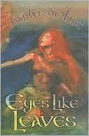 Charles de Lint: Eyes Like Leaves